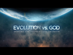 Evolution Vs. God Movie
